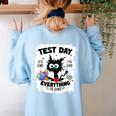 Test Day Stressed Cat Teacher Student Kids Testing Day Women's Sweatshirt Back Print Light Blue Test Day Stressed Cat Teacher Student Kids Testing Day Women's Sweatshirt Back Print Light Blue