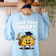 Test Day Teacher Shirt Motivational Testing Day Taco Testing Women's Sweatshirt Back Print Light Blue