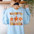 Thankful Teacher Retro Groovy Thanksgiving Fall Women Men Women's Sweatshirt Back Print Light Blue Thankful Teacher Retro Groovy Thanksgiving Fall Women Men Women's Sweatshirt Back Print Light Blue