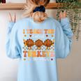 Thanksgiving Teacher I Teach The Cutest Turkeys In The Flock Women's Sweatshirt Back Print Light Blue