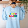 Third Grade Crew First Day Of School 3rd Grade Teacher Women's Sweatshirt Back Print Light Blue