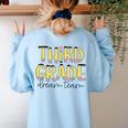 Third Grade Dream Team 3rd Grade Teacher Back To School Kids Women's Sweatshirt Back Print Light Blue Third Grade Dream Team 3rd Grade Teacher Back To School Kids Women's Sweatshirt Back Print Light Blue