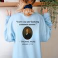 Thomas Paine Common Sense USA History Teacher Student Women's Sweatshirt Back Print Light Blue Thomas Paine Common Sense USA History Teacher Student Women's Sweatshirt Back Print Light Blue