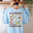 We All Thrive Under Different Conditions SPED Teacher Women's Sweatshirt Back Print Light Blue We All Thrive Under Different Conditions SPED Teacher Women's Sweatshirt Back Print Light Blue