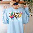 Tie Dye Hippie Peace Love Teach Teacher Appreciation Women's Sweatshirt Back Print Light Blue Tie Dye Hippie Peace Love Teach Teacher Appreciation Women's Sweatshirt Back Print Light Blue