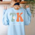 TK Teacher Retro Groovy Vintage Happy First Day Of School Women's Sweatshirt Back Print Light Blue