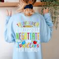 Toddler Negotiator Preschool Teacher Humor Babysitters Women's Sweatshirt Back Print Light Blue Toddler Negotiator Preschool Teacher Humor Babysitters Women's Sweatshirt Back Print Light Blue