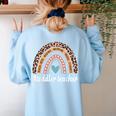 Toddler Teacher Rainbow Leopard Infant Teacher Men Women Women's Sweatshirt Back Print Light Blue Toddler Teacher Rainbow Leopard Infant Teacher Men Women Women's Sweatshirt Back Print Light Blue