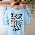 Transitional Kindergarten TK Teacher Women's Sweatshirt Back Print Light Blue Transitional Kindergarten TK Teacher Women's Sweatshirt Back Print Light Blue
