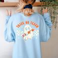 Trick Or Teach Groovy Retro Ghost Halloween Teacher Kids Women's Sweatshirt Back Print Light Blue Trick Or Teach Groovy Retro Ghost Halloween Teacher Kids Women's Sweatshirt Back Print Light Blue