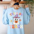 Trick Or Teach Teacher Groovy Ghost Halloween Teacher Women's Sweatshirt Back Print Light Blue Trick Or Teach Teacher Groovy Ghost Halloween Teacher Women's Sweatshirt Back Print Light Blue