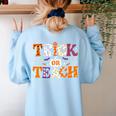 Trick Or Teach Teacher Halloween Costume Men Women Women's Sweatshirt Back Print Light Blue Trick Or Teach Teacher Halloween Costume Men Women Women's Sweatshirt Back Print Light Blue