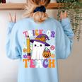 Trick Or Teach Teacher Pencil Ghost Halloween Teacher Women's Sweatshirt Back Print Light Blue Trick Or Teach Teacher Pencil Ghost Halloween Teacher Women's Sweatshirt Back Print Light Blue