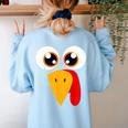 Turkey Face Halloween Costume Thanksgiving Teacher Nurse Women's Sweatshirt Back Print Light Blue