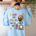 Turkey Thanksgiving Art Teacher Costume Tee For Artists Women's Sweatshirt Back Print Light Blue Turkey Thanksgiving Art Teacher Costume Tee For Artists Women's Sweatshirt Back Print Light Blue