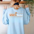 Whatateacher Shirt Teacher Lovers Women's Sweatshirt Back Print Light Blue