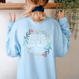 When A Flower Doesn't Bloom Special Education Teacher Men Women Women's Sweatshirt Back Print Light Blue When A Flower Doesn't Bloom Special Education Teacher Men Women Women's Sweatshirt Back Print Light Blue