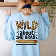 Wild About 2Nd Grade School Grade Teacher Women's Sweatshirt Back Print Light Blue Wild About 2Nd Grade School Grade Teacher Women's Sweatshirt Back Print Light Blue