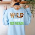 Wild About 3rd Grade Teacher Student Third Grade Zoo Safari Men Women Girls Kids Women's Sweatshirt Back Print Light Blue Wild About 3rd Grade Teacher Student Third Grade Zoo Safari Men Women Girls Kids Women's Sweatshirt Back Print Light Blue