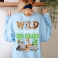 Wild About 3rd Grade Teacher Student Third Grade Zoo Safari Women's Sweatshirt Back Print Light Blue