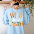 Wild About Math Cute Teacher Student Math Club Women's Sweatshirt Back Print Light Blue Wild About Math Cute Teacher Student Math Club Women's Sweatshirt Back Print Light Blue