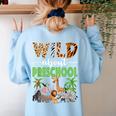 Wild About Preschool Teacher Student Preschool Zoo Safari Women's Sweatshirt Back Print Light Blue