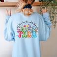 Wildflower Para Floral Paraprofessional Paraeducator Teacher Women's Sweatshirt Back Print Light Blue Wildflower Para Floral Paraprofessional Paraeducator Teacher Women's Sweatshirt Back Print Light Blue