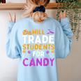 Will Trade Students For Candy Cute Halloween Costume Teacher For Men Women Kids Women's Sweatshirt Back Print Light Blue Will Trade Students For Candy Cute Halloween Costume Teacher For Men Women Kids Women's Sweatshirt Back Print Light Blue