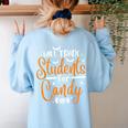 Will Trade Students For Candy Halloween Costume Teacher Women's Sweatshirt Back Print Light Blue Will Trade Students For Candy Halloween Costume Teacher Women's Sweatshirt Back Print Light Blue