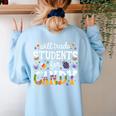 Will Trade Students For Candy Teacher Halloween Costume Tee Women's Sweatshirt Back Print Light Blue