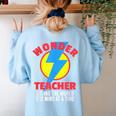 Wonder Teacher Costume Shirt Teacher Halloween Costume Tee Women's Sweatshirt Back Print Light Blue Wonder Teacher Costume Shirt Teacher Halloween Costume Tee Women's Sweatshirt Back Print Light Blue