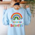 The Wonder Of Teaching Is Watching Caterpillars Teacher Women's Sweatshirt Back Print Light Blue The Wonder Of Teaching Is Watching Caterpillars Teacher Women's Sweatshirt Back Print Light Blue