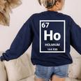 6 7 Meme Science Teacher Chemistry Holmium Women's Sweatshirt Back Print Navy 6 7 Meme Science Teacher Chemistry Holmium Women's Sweatshirt Back Print Navy