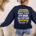 6th Grade Social Studies Teacher Appreciation Women's Sweatshirt Back Print Navy