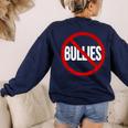 Anti Bullying No Bullies School Teacher Student Kindness Women's Sweatshirt Back Print Navy Anti Bullying No Bullies School Teacher Student Kindness Women's Sweatshirt Back Print Navy