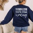 Author Journalist Teacher Writing Women's Sweatshirt Back Print Navy Author Journalist Teacher Writing Women's Sweatshirt Back Print Navy