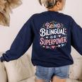 Being Bilingual Is A Superpower ESL Teacher School Women's Sweatshirt Back Print Navy Being Bilingual Is A Superpower ESL Teacher School Women's Sweatshirt Back Print Navy