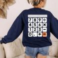 Calculator Easy Halloween Costume For Math Teacher Women's Sweatshirt Back Print Navy Calculator Easy Halloween Costume For Math Teacher Women's Sweatshirt Back Print Navy