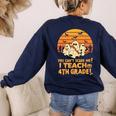 You Can't Scare Me I Teach 4th Grade Teacher Halloween Women's Sweatshirt Back Print Navy You Can't Scare Me I Teach 4th Grade Teacher Halloween Women's Sweatshirt Back Print Navy