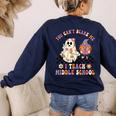 You Can't Scare Me I Teach Middle School Halloween Teacher Women's Sweatshirt Back Print Navy You Can't Scare Me I Teach Middle School Halloween Teacher Women's Sweatshirt Back Print Navy