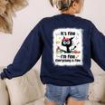 Cat It's Fine I'm Fine Everything Is Fine Teacher Life Women's Sweatshirt Back Print Navy Cat It's Fine I'm Fine Everything Is Fine Teacher Life Women's Sweatshirt Back Print Navy