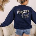 The Concert Day Elementary Music Teacher First Day Of School Women's Sweatshirt Back Print Navy The Concert Day Elementary Music Teacher First Day Of School Women's Sweatshirt Back Print Navy