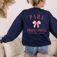 Coquette Bow Paraprofessional School Para Squad Teacher Aide Women's Sweatshirt Back Print Navy