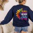 Cute I Became A Teacher Because Your Life Is Worth My Time Women's Sweatshirt Back Print Navy