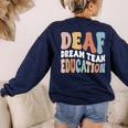 Deaf Dream Team Education Deaf Education Teacher Women's Sweatshirt Back Print Navy Deaf Dream Team Education Deaf Education Teacher Women's Sweatshirt Back Print Navy
