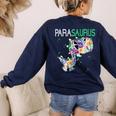Dino Para Professional Teacher Collection T-Rex Dinosaur Paraeducator Assistant Teacher Women's Sweatshirt Back Print Navy