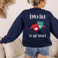 Drama Teacher For Theatre And Performing Arts Women's Sweatshirt Back Print Navy