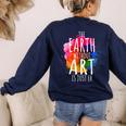 Earth Without Art Is Just Eh Painting Artist Pun Art Teacher Women's Sweatshirt Back Print Navy