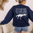 Lets Eat Kids Punctuation Saves Lives Dino Teacher Men Women's Sweatshirt Back Print Navy