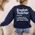 English Teacher Definition Back To School First Day Women's Sweatshirt Back Print Navy English Teacher Definition Back To School First Day Women's Sweatshirt Back Print Navy